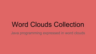 Java programming Expressed with word clouds | PPT
