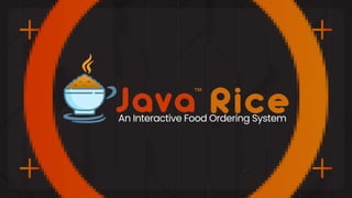 An Interactive Food Ordering System
 