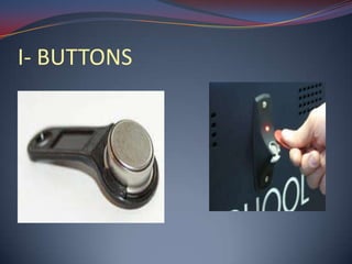I- BUTTONS
 