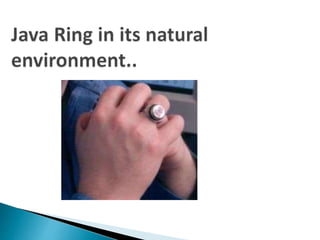 Java Ring | PPTX