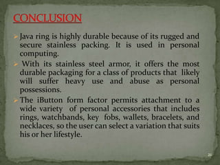 Java ring Engg SEMINAR | PPT