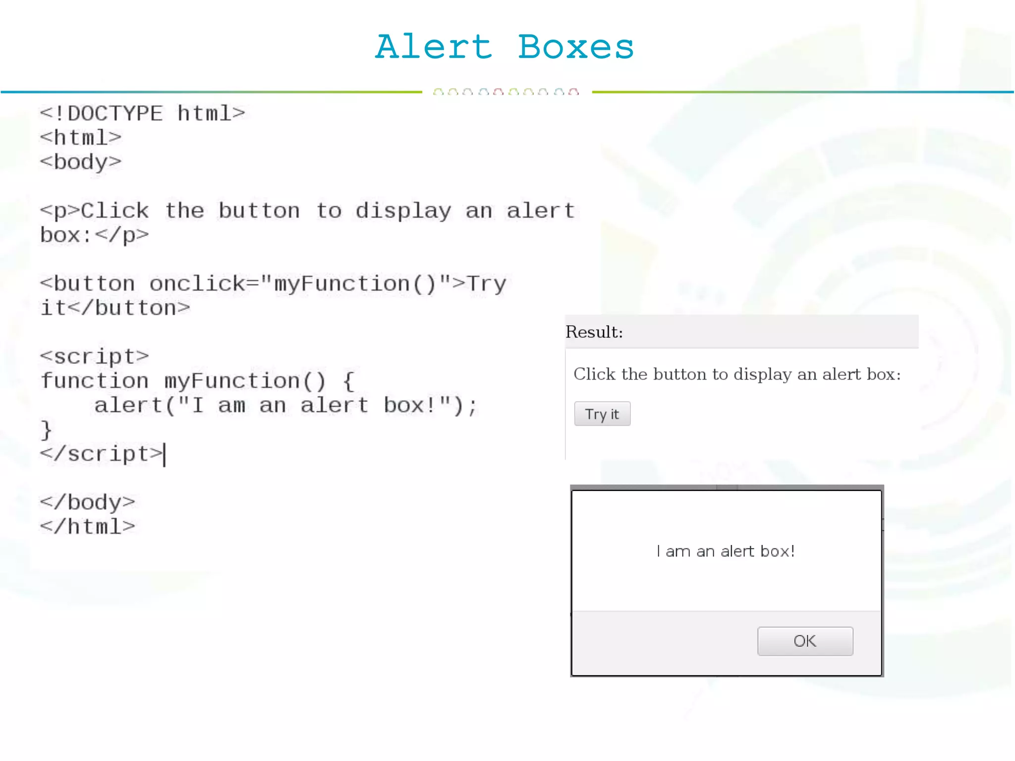 Alert Boxes
 