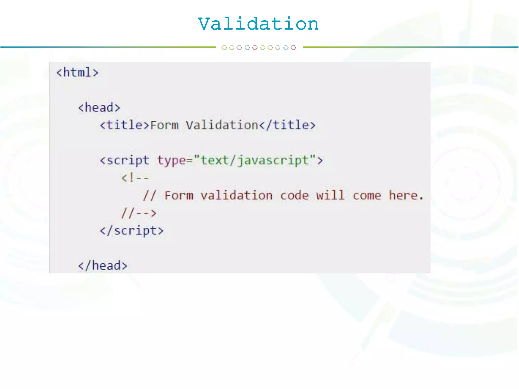 Validation
 
