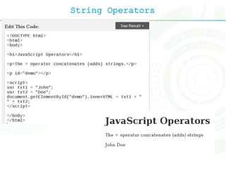 String Operators
 