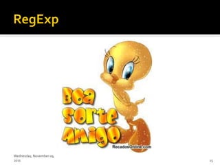 Wednesday, November 09,
2011                      15
 