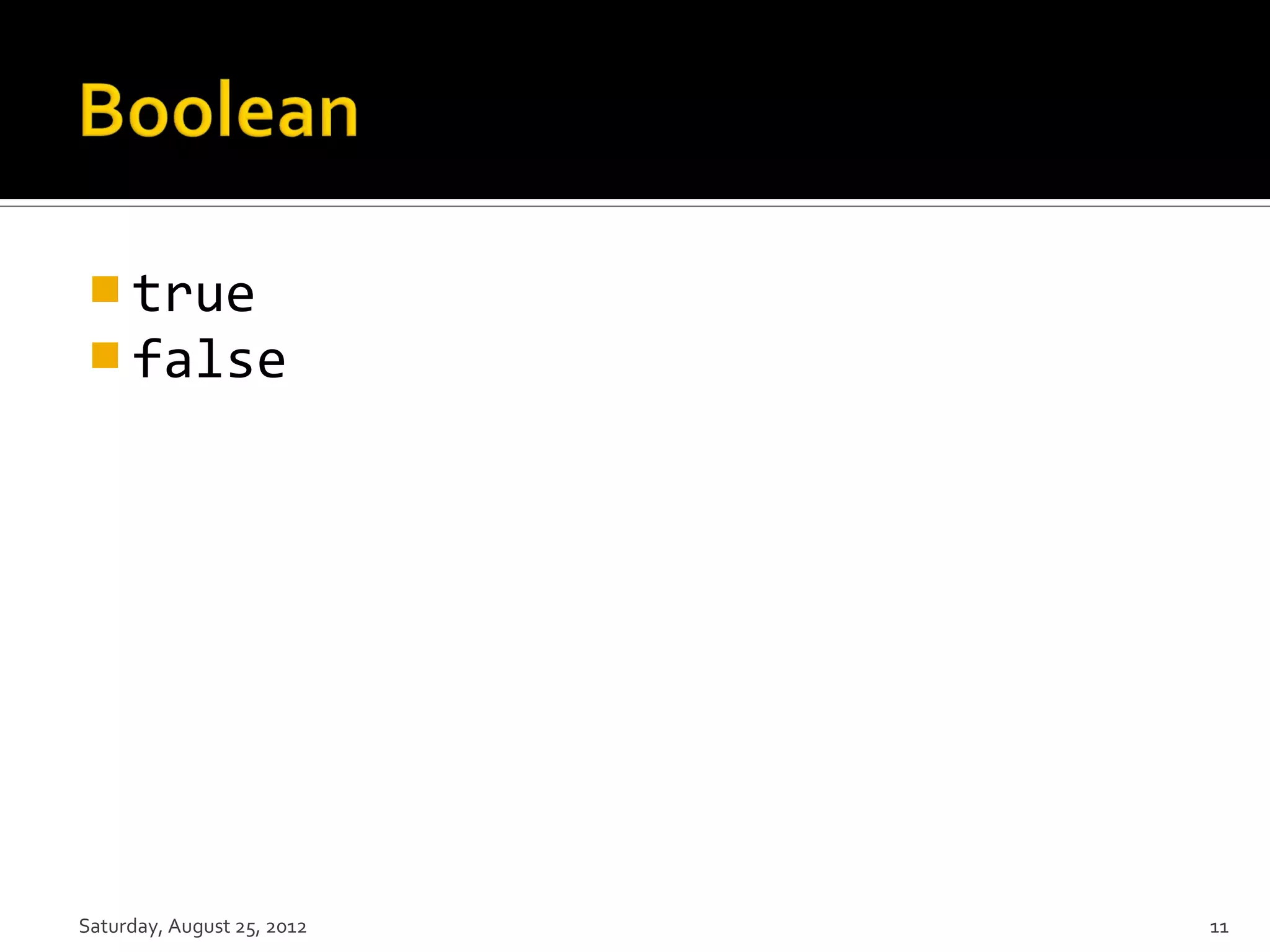  true  false Saturday, August 25, 2012 11 