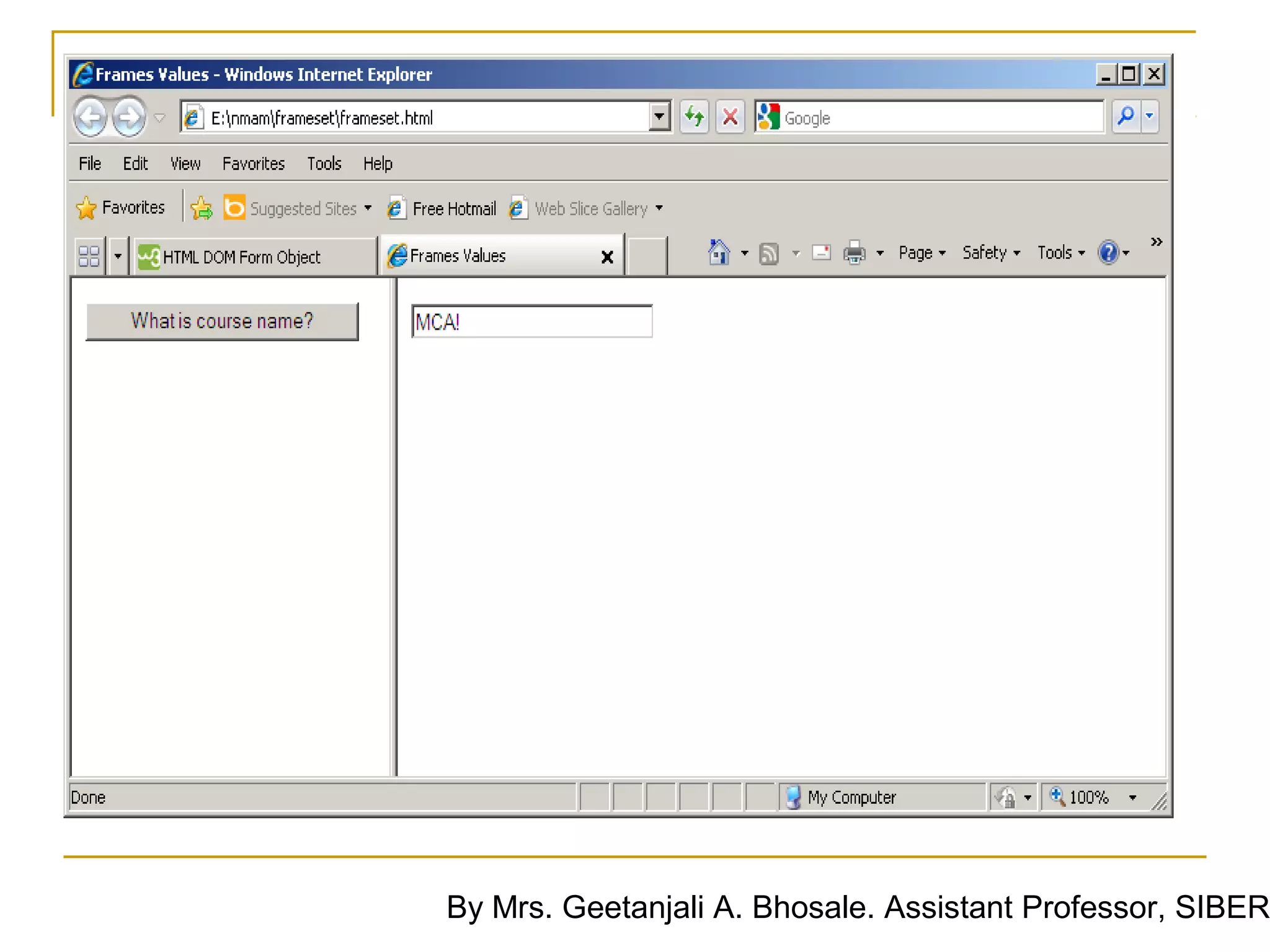 By Mrs. Geetanjali A. Bhosale. Assistant Professor, SIBER
 