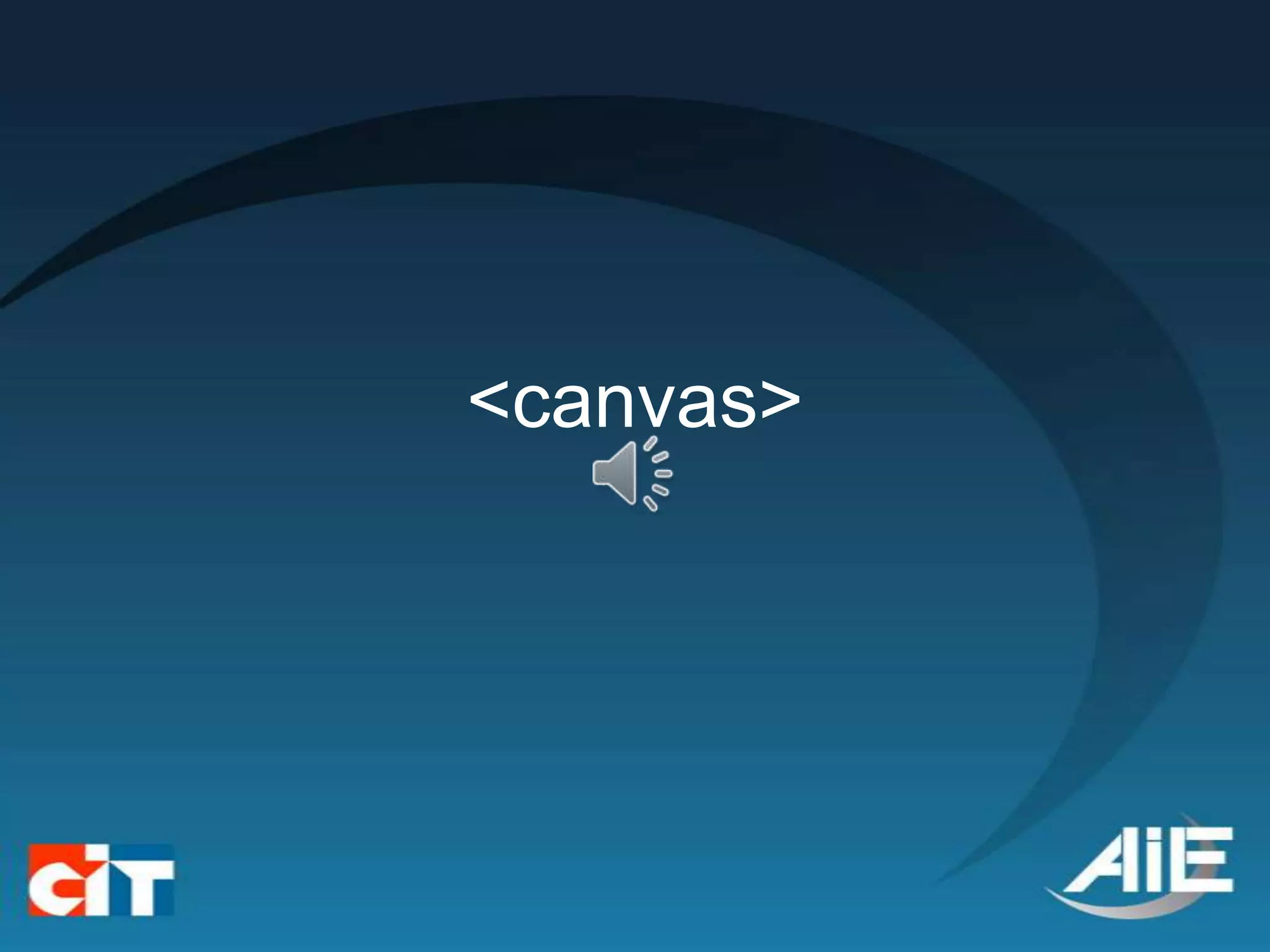 <canvas>
 