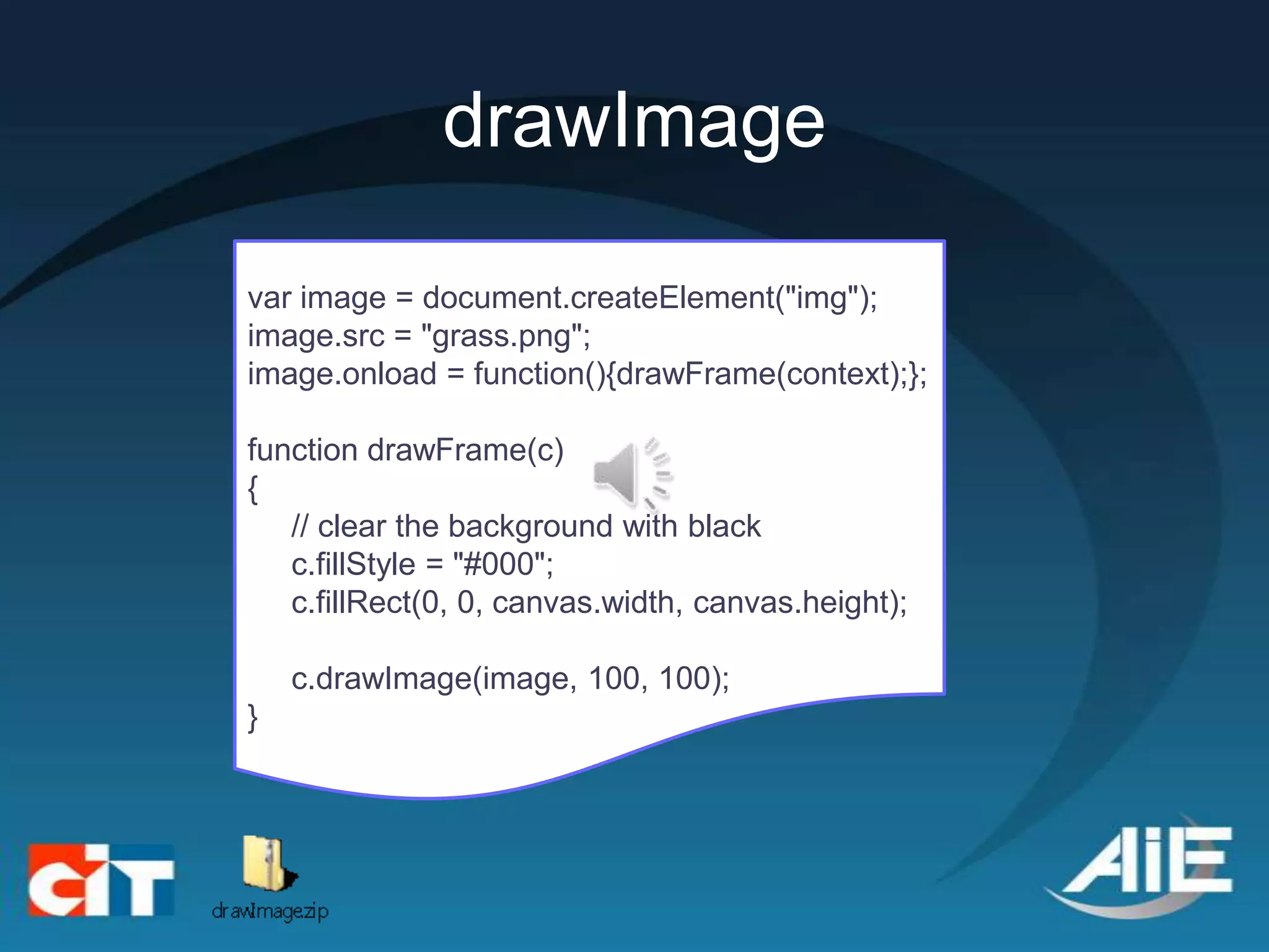 drawImage

var image = document.createElement("img");
image.src = "grass.png";
image.onload = function(){drawFrame(context);};

function drawFrame(c)
{
   // clear the background with black
   c.fillStyle = "#000";
   c.fillRect(0, 0, canvas.width, canvas.height);

    c.drawImage(image, 100, 100);
}
 