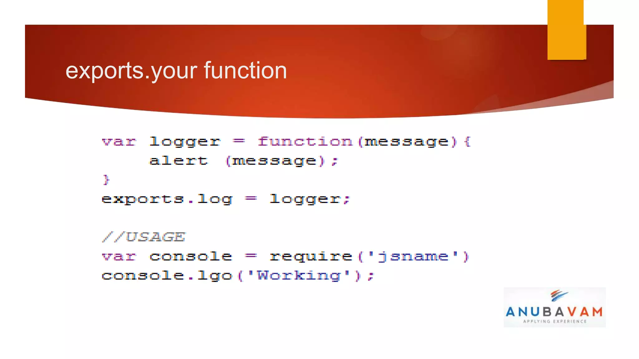 exports.your function
 