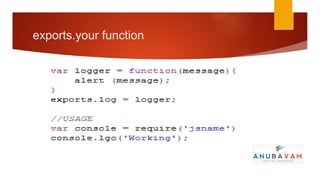 exports.your function
 