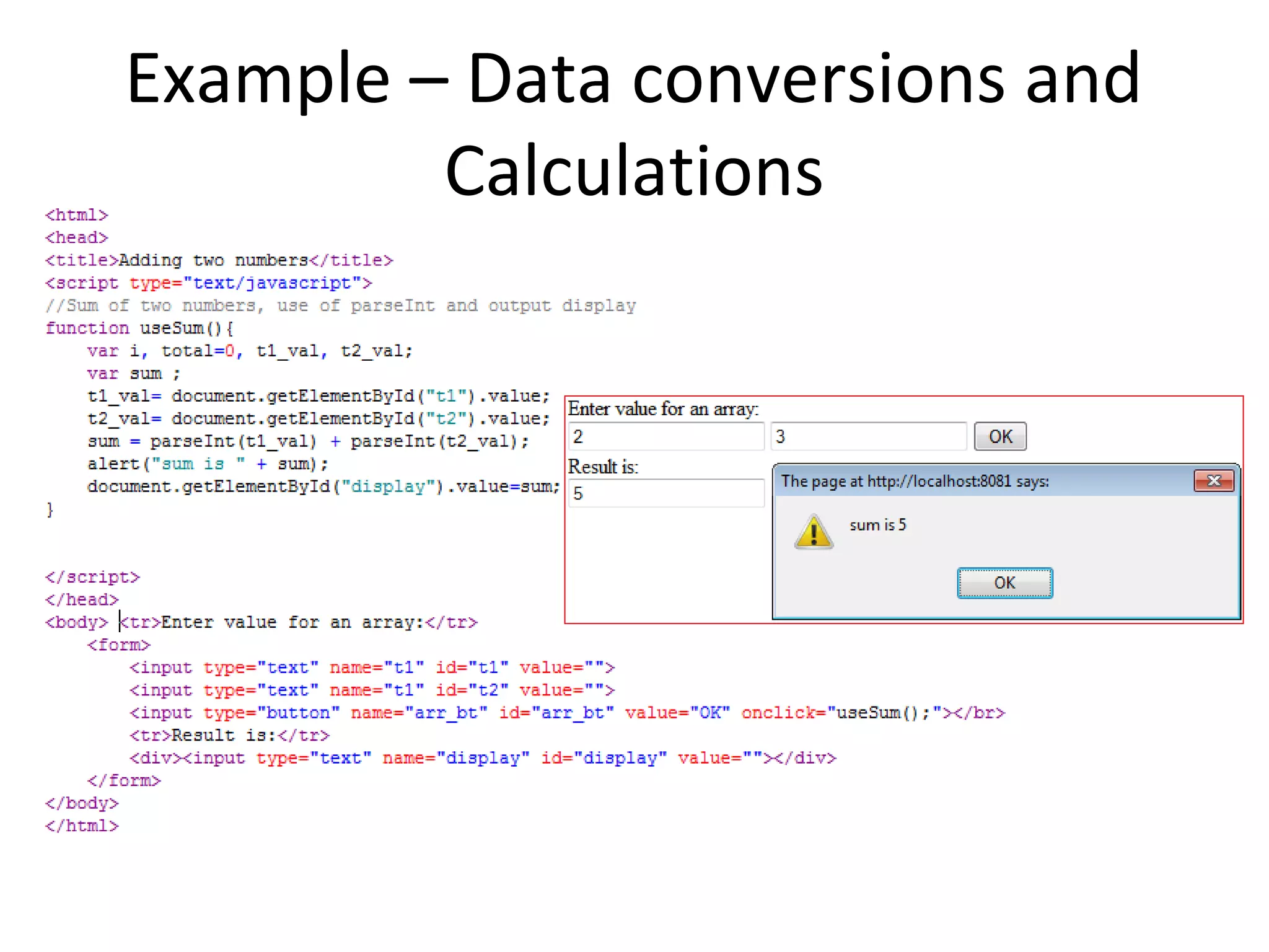 Example – Data conversions and
         Calculations
 
