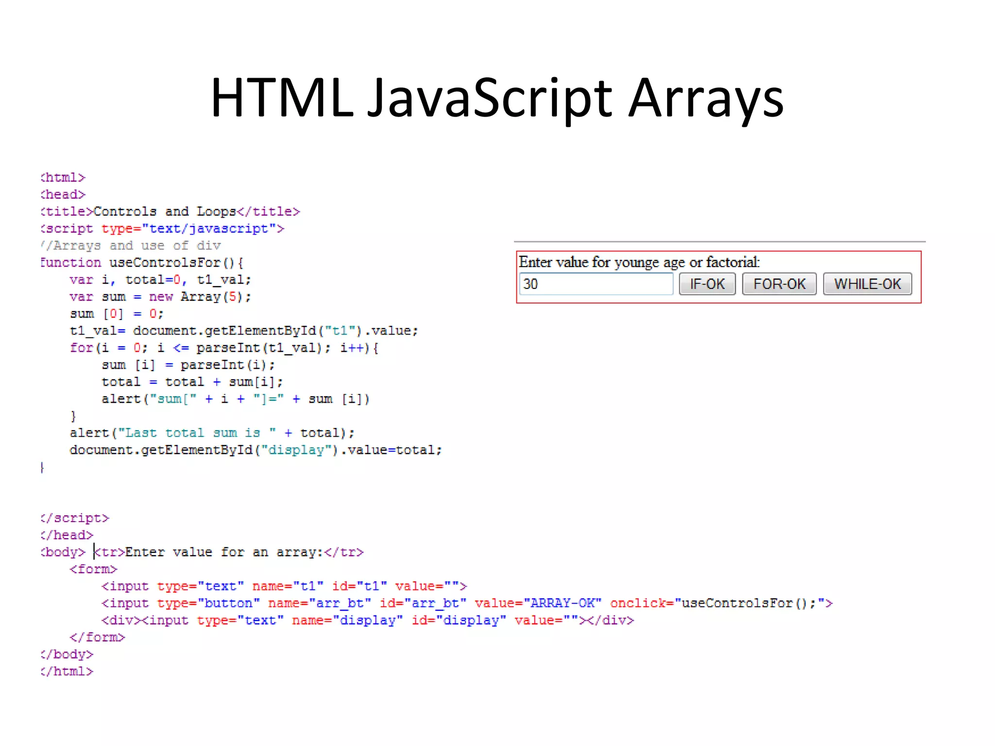HTML JavaScript Arrays
 