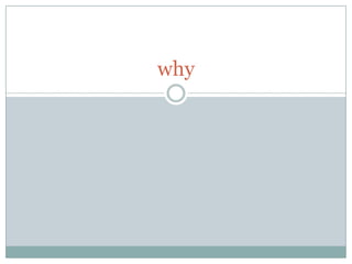 why
 