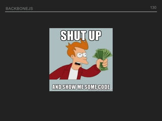 BACKBONEJS 130
 