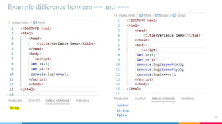Example difference between == and ===
37
 