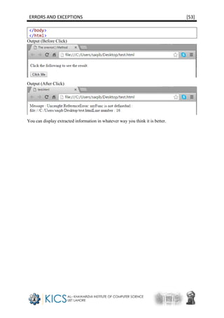 ERRORS AND EXCEPTIONS [53]
</body>
</html>
Output (Before Click)
Output (After Click)
You can display extracted information in whatever way you think it is better.
 