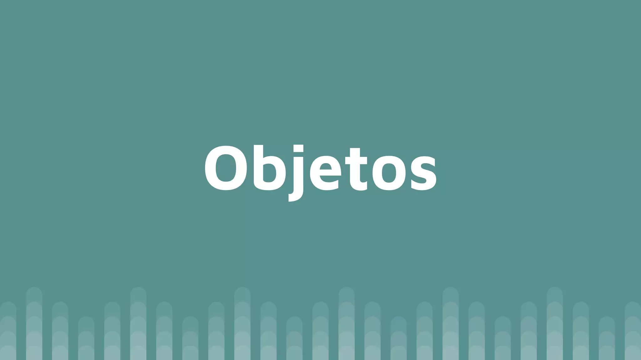 Objetos 