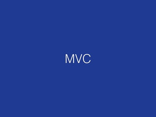 MVC
 
