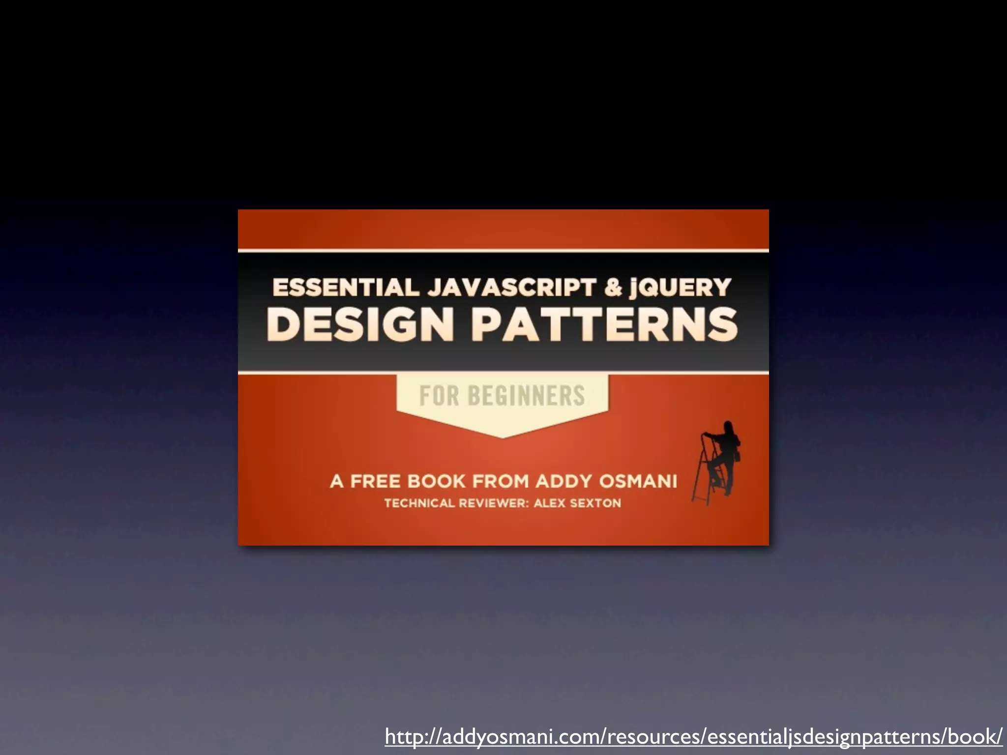 http://addyosmani.com/resources/essentialjsdesignpatterns/book/ 