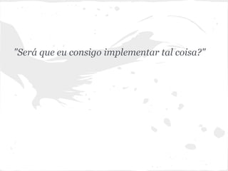 Jasmine
describe('MeuObjeto', function() {
describe('no cenario XYZ', function() {
it('deve comportar-se da maneira W', function() {
expect(meuObjeto.getOQueEstaFazendo()).toBe('W');
});
it('deve acontecer tal outra coisa', function() {
expect(meuObjeto.getTalOutraCoisa()).toBe(true);
});
});
});
 