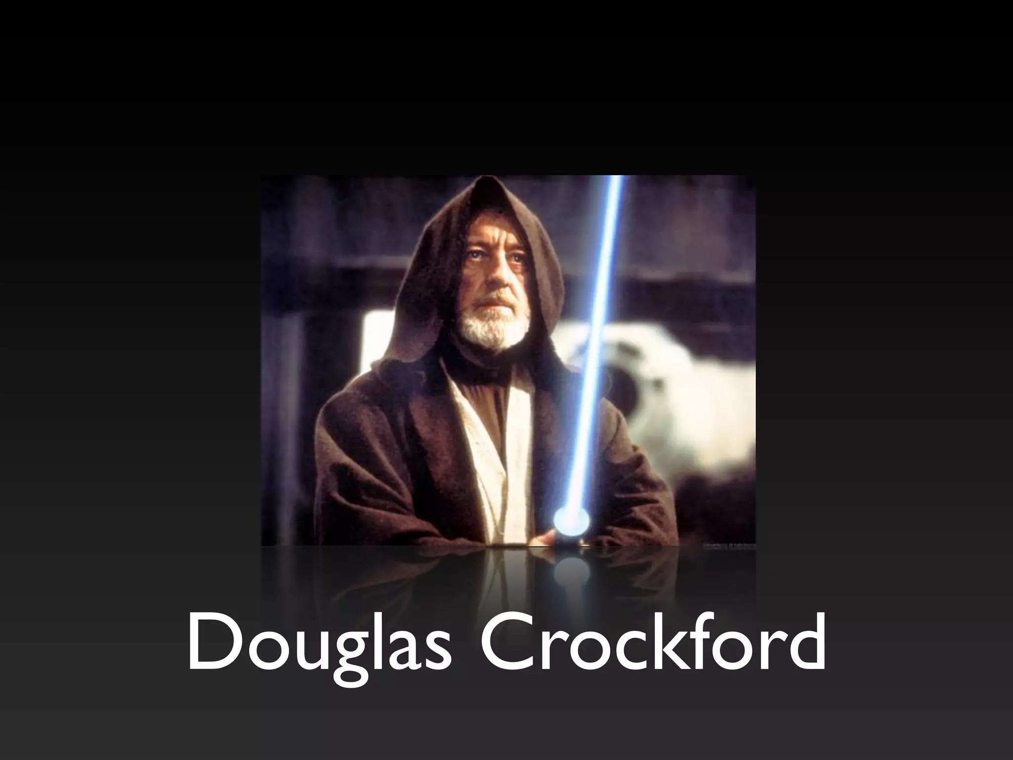 Douglas Crockford
 