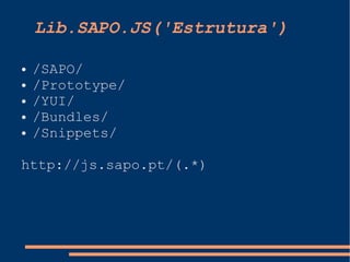 Javascript no SAPO e libsapojs