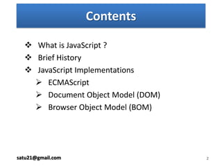Contents2   What is JavaScript ?