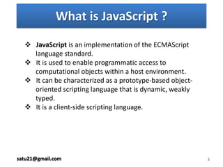 Introduction to Javascript By Satyen | PPT