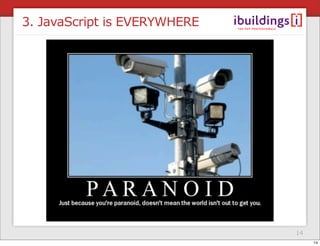 Javascript: 8 Reasons Every PHP Developer Should Love It
