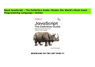 Read JavaScript - The Definitive Guide: Master the World's Most-Used ...