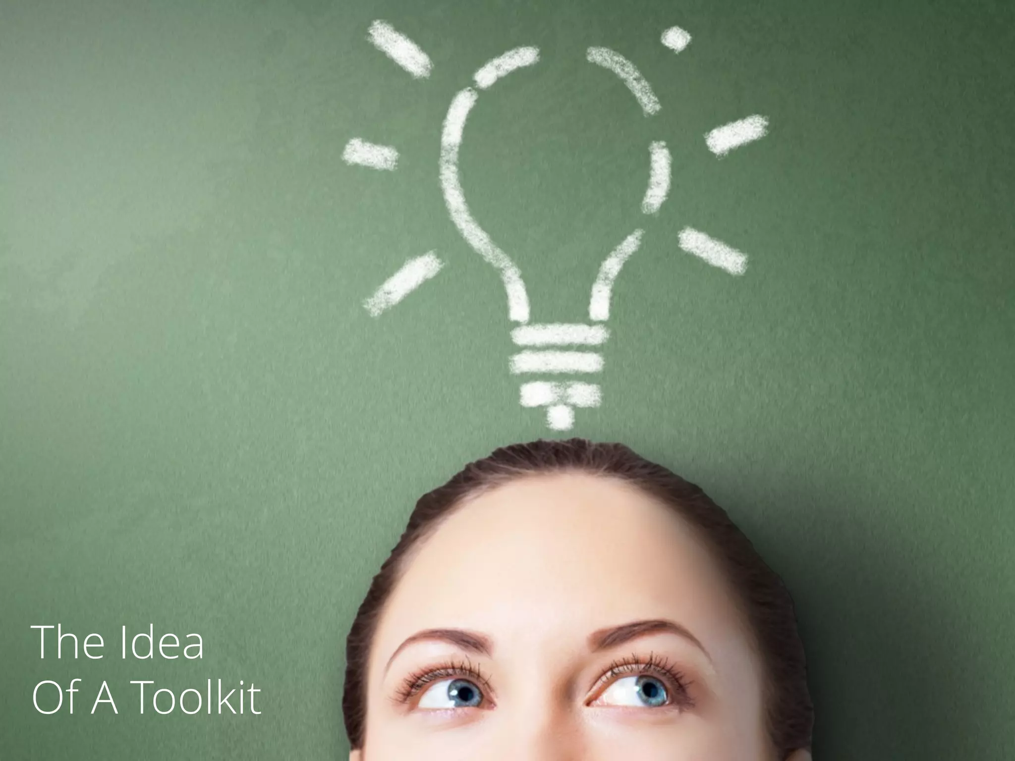 THE IDEA OF THE TOOLKIT 2 The Idea Of A Toolkit 