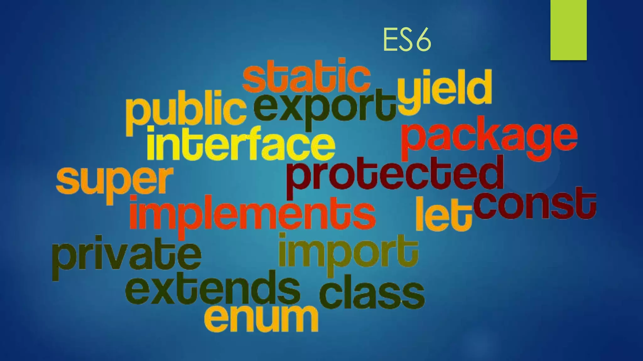 ES6
 