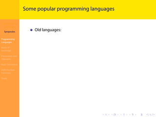 Introduction to
JavaScript
Syropoulos
Programming
Languages
Basics of
JavaScript
Expressions and
Operators
Basic Commands
Deﬁning New
Functions
Finale
.
.
.
.
.
.
.
.
.
.
.
.
.
.
.
.
.
.
.
.
.
.
.
.
.
.
.
.
.
.
.
.
.
.
.
.
.
.
.
.
Some popular programming languages
Old languages:
 