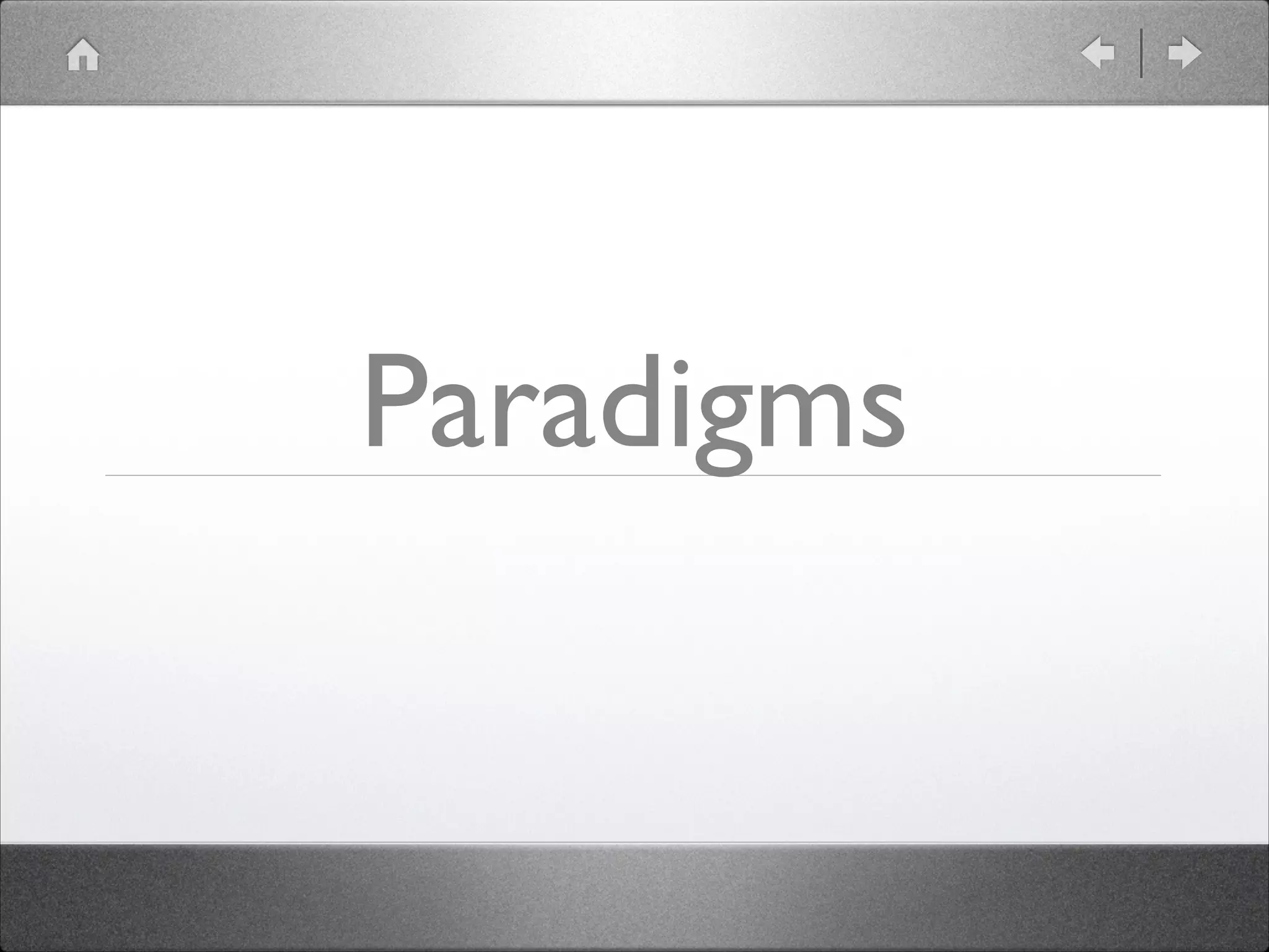 Paradigms 