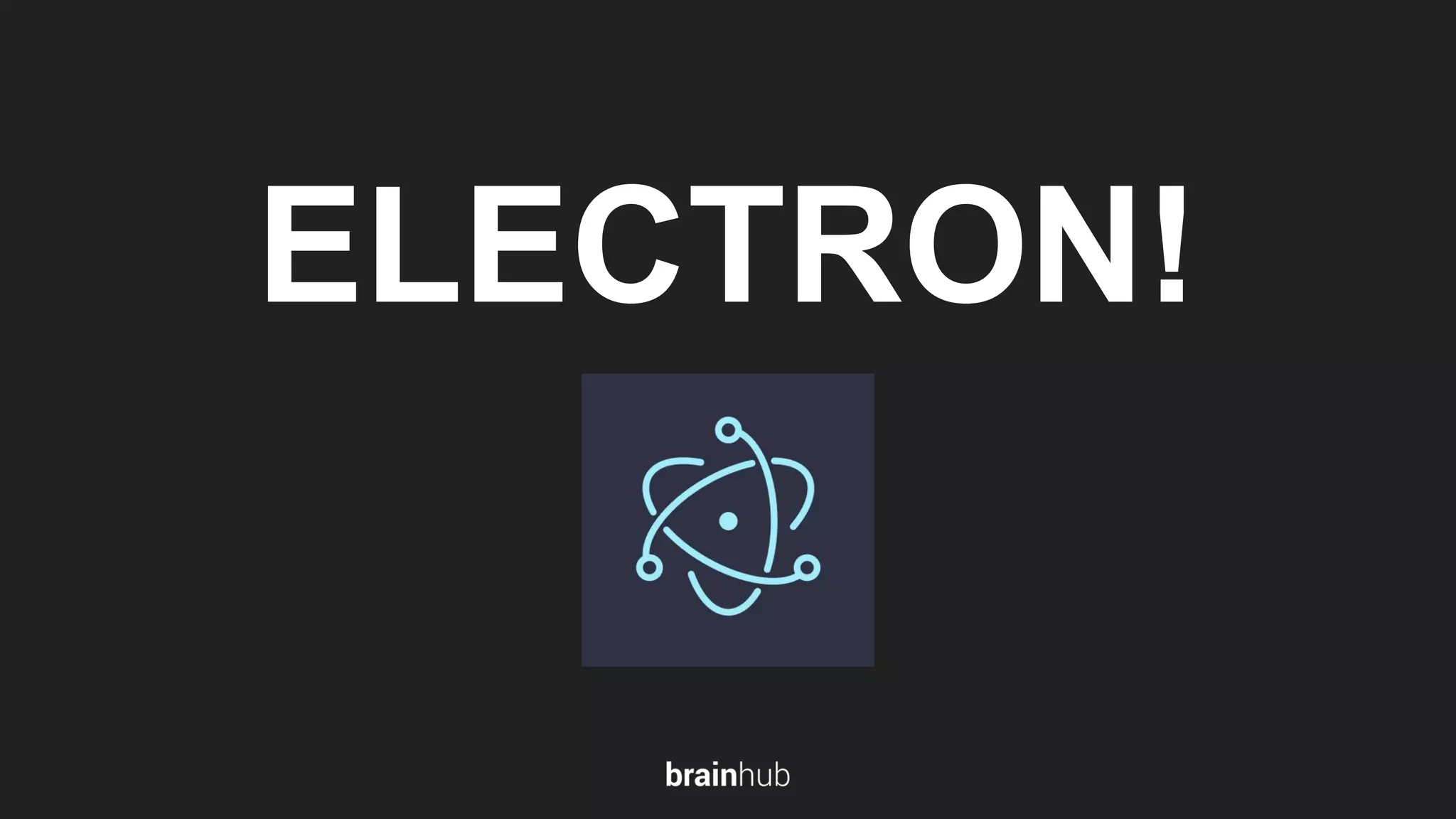 ELECTRON! 
