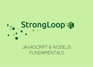 JavaScript and Node.js Fundamentals