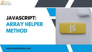 JavaScript: Array Helper Method for Data Manipulation | PPT