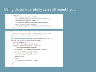 Using closure carefully can still benefit you
 