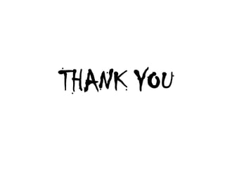 THANK YOU

 