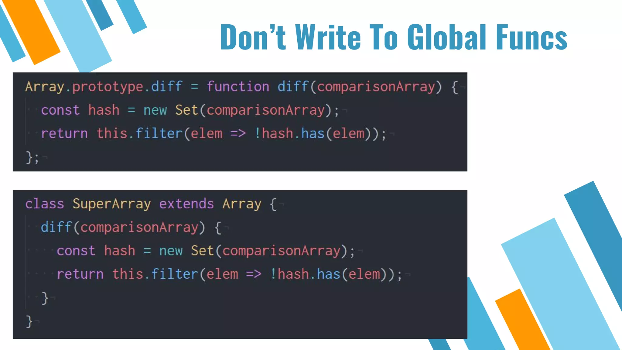 Don’t Write To Global Funcs 