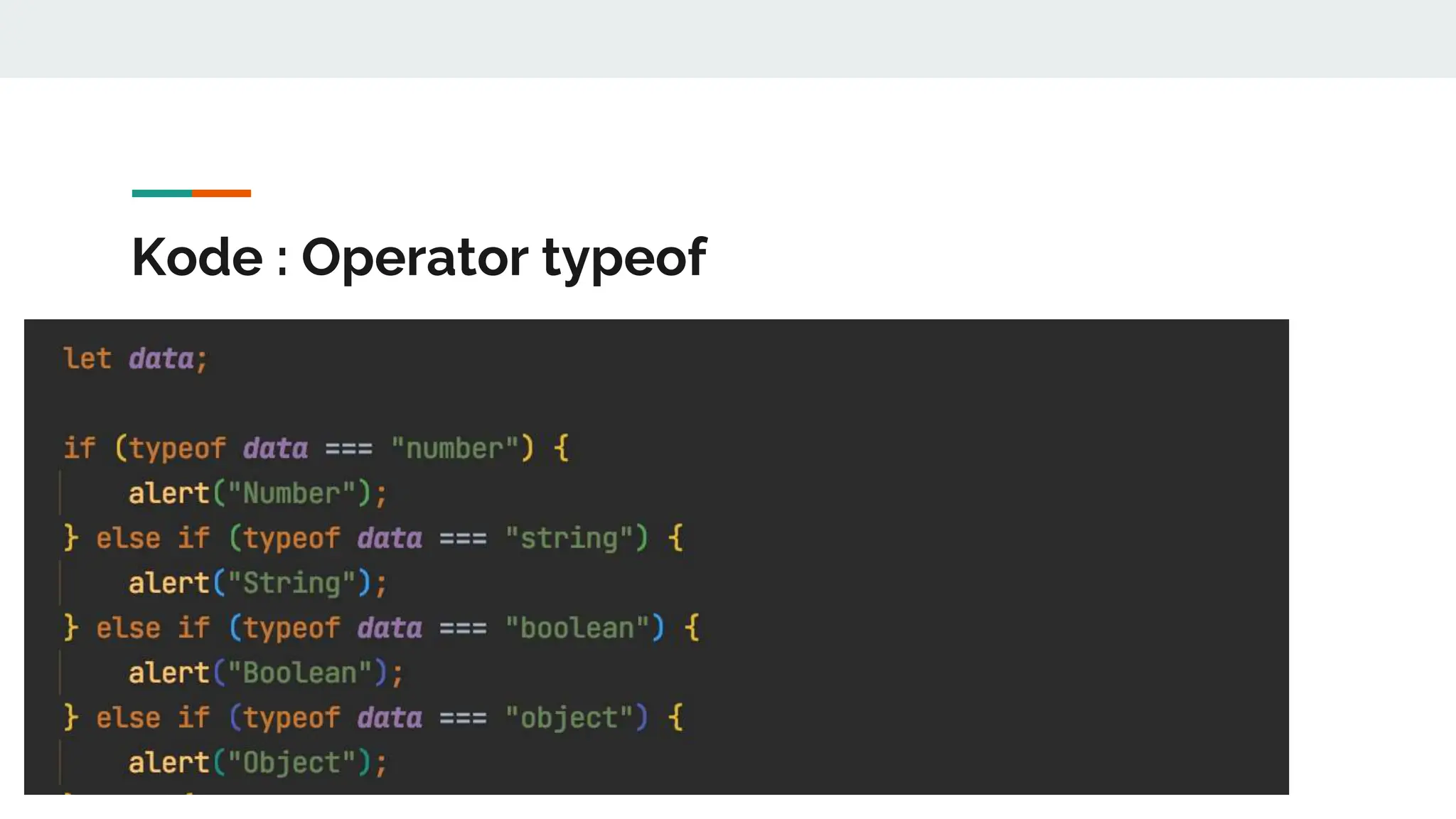 Kode : Operator typeof
 