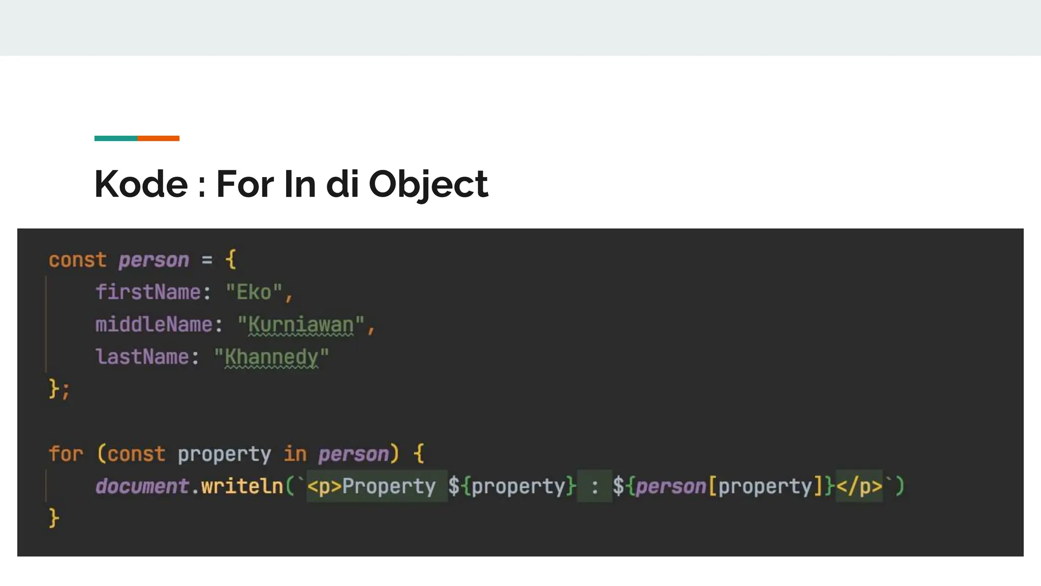 Kode : For In di Object
 