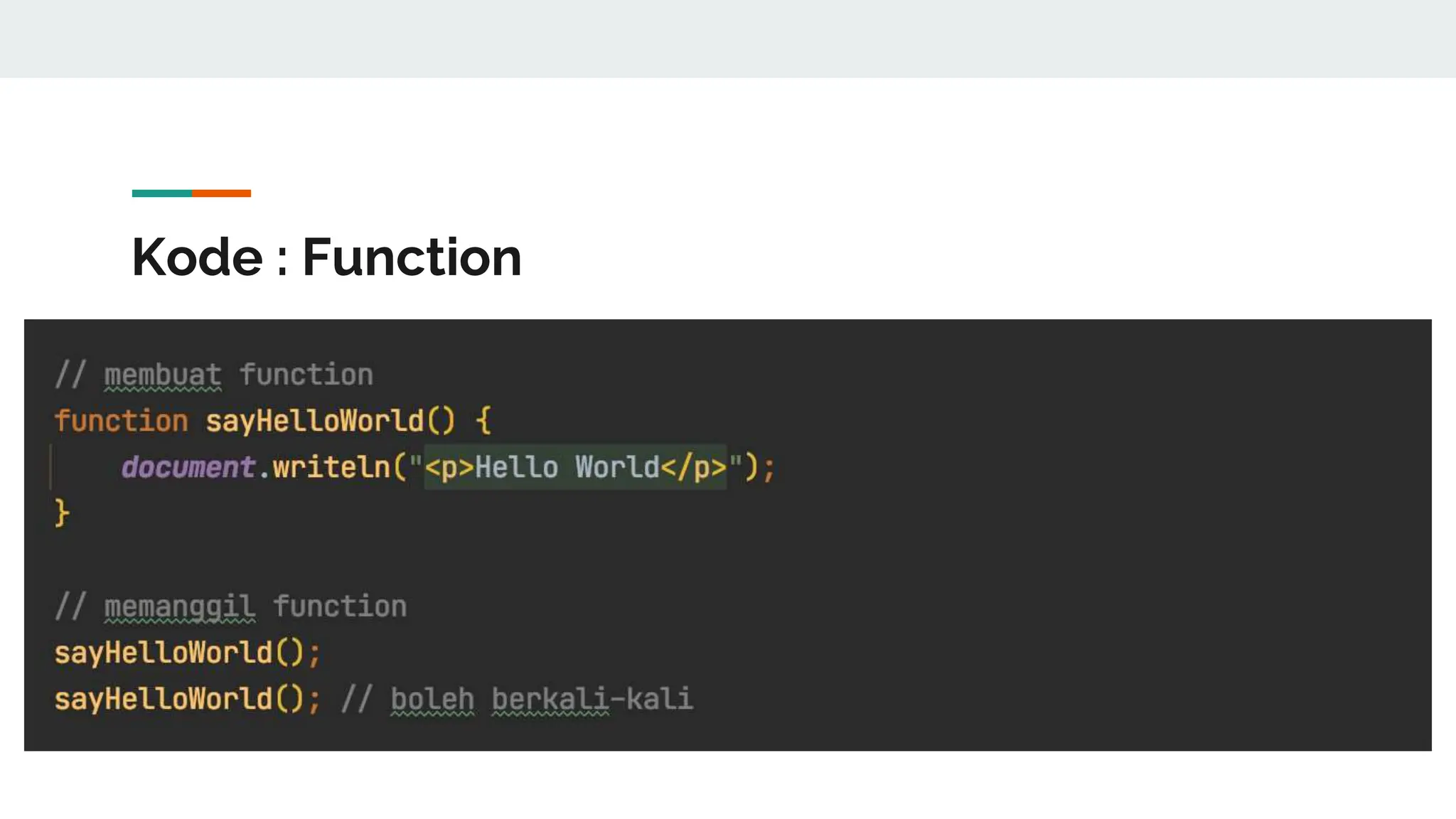 Kode : Function
 