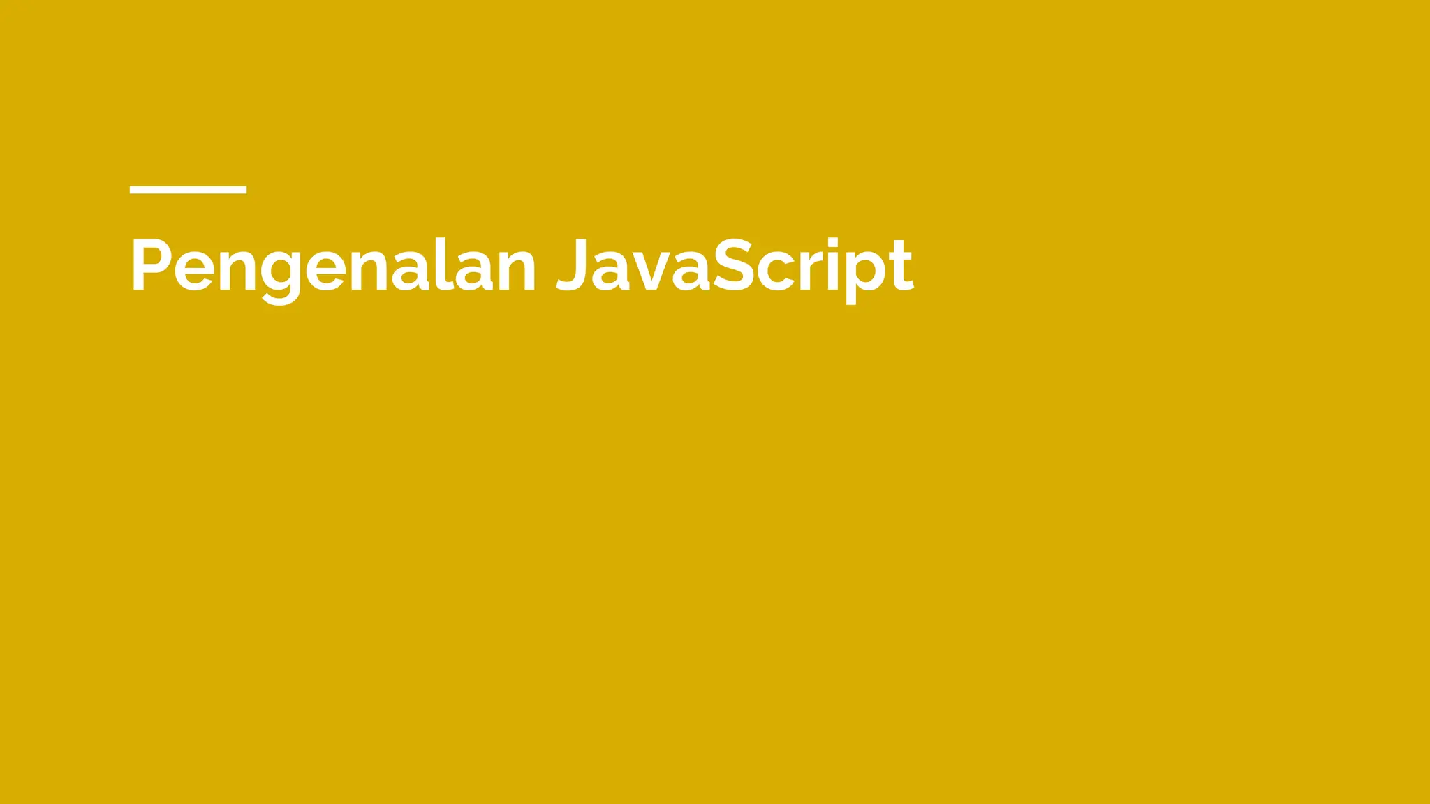 Pengenalan JavaScript
 