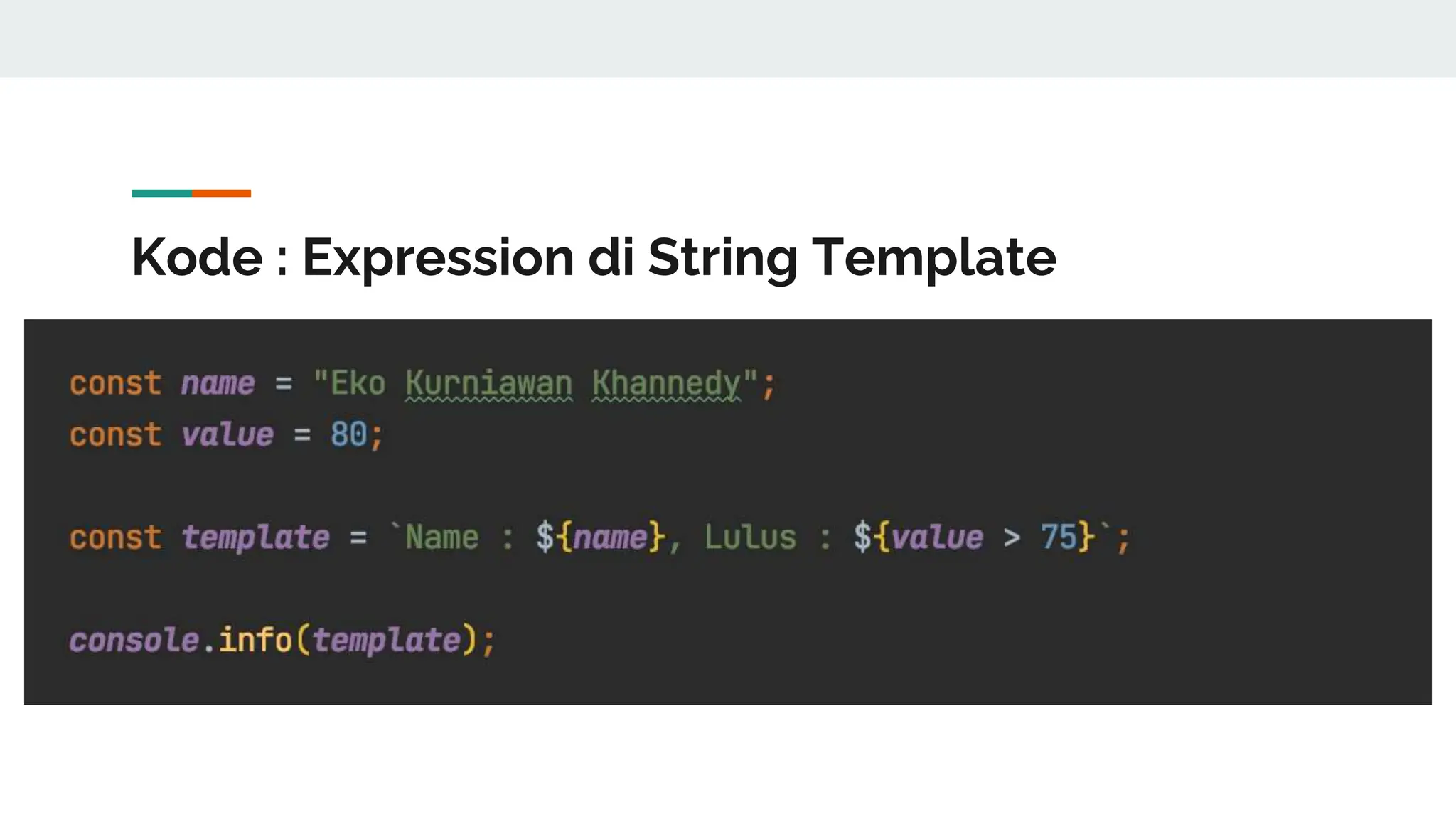 Kode : Expression di String Template
 