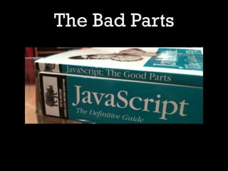 The Bad Parts
 