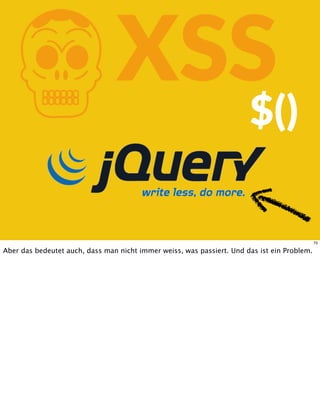 KXSS$()
75
Aber das bedeutet auch, dass man nicht immer weiss, was passiert. Und das ist ein Problem.
 