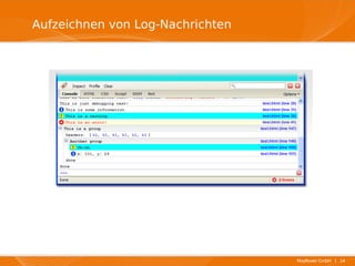 Aufzeichnen von Log-Nachrichten




                                  Mayflower GmbH I 14
 