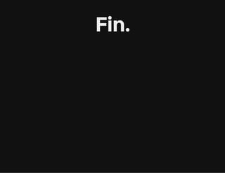 Fin.

 
